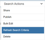 Refresh Search Criteria